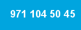 971 104 50 45 971 104 50 45